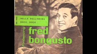 Fred Bongusto Bella Bellissima [upl. by Htirehc140]