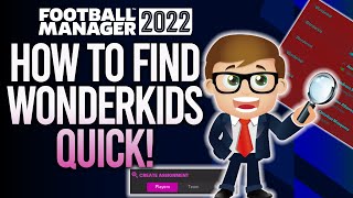 FM22  FIND WONDERKIDS FAST FOOTBALL MANAGER 2022 [upl. by Leseil]