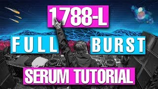 1788L amp Totto  quotFull Burstquot Entire Drop Remake  Tutorial FREE DOWNLOADS [upl. by Atinauq609]