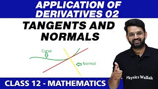 Application of Derivatives 02  Tangents and Normal  Class 12 NCERT [upl. by Lorie]