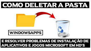 Como DELETAR a Pasta WindowsApps e liberar espaço no HD para aplicativos e jogos Windows e Game Pass [upl. by Natasha]