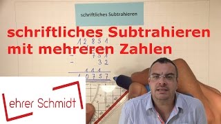 Schriftliches Subtrahieren mit mehreren Zahlen  Mathematik  Grundrechenarten [upl. by Lindholm591]