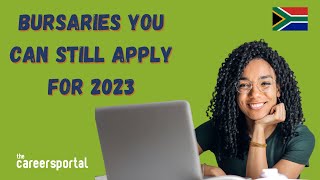 Bursaries You Can Still Apply For 2023  Careers Portal [upl. by Wrennie68]