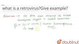 what is a retrovirusGive example [upl. by Ycnay603]