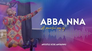 ABBA NNA II APOSTLE UCHE ANYANWU trending [upl. by Rena]