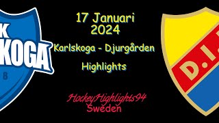 KARLSKOGA VS DJURGÅRDEN  17 JANUARI 2024  HIGHLIGHTS  HOCKEYALLSVENSKAN [upl. by Eciuqram304]