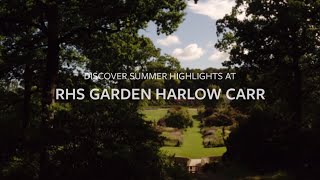 Summer highlights at RHS Garden Harlow Carr  The RHS [upl. by Syst]