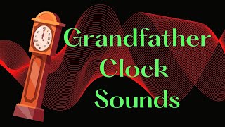 Grandfather Clock sound effect [upl. by Sanalda]