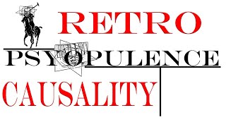 Colloquium de Retro Causalitas  Retro causality [upl. by Moersch115]