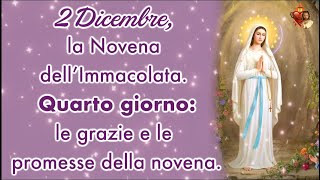 2 Dicembre la Novena dell’ImmacolataQuarto giorno le grazie e le promesse della novena [upl. by Clemmie]