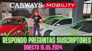 Respondo suscriptores Directo 15052024  La importancia de un coche 🚘 de ocasión en buen estado ✅ [upl. by Einad469]