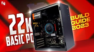 22k Basic PC Build Guide 2023 [upl. by Nayve]