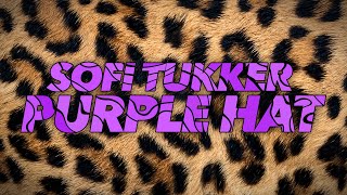 SOFI TUKKER  Purple Hat Lyric Video Ultra Records [upl. by Elleinnad]