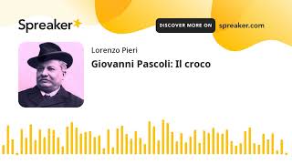 Giovanni Pascoli Il croco [upl. by Aicila]