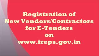 Registration of New VendorsContractors for ETenders on IREPS Latest Video [upl. by Ttehr]