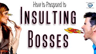 Power Phrases for Responding to Rude Bosses  Insults at Work  PassiveAggressive CoWorkers [upl. by Ylsel]