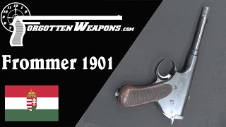 Frommer 1901 Pistol [upl. by Norac]