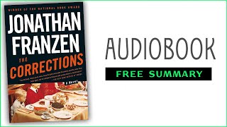 ⭐The Corrections  Jonathan Franzen  Free Audiobook [upl. by Nelsen]