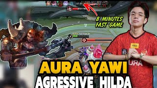 AURA YAWI AGRESSIVE HILDA ENDING UP IN AN 8 MINUTE FAST GAME [upl. by Swec]