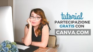 COME FARE PARTECIPAZIONI GRATIS CON CANVACOM [upl. by Sven]