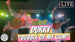 Durry quotBubble of My Gumquot LIVE with Bonus Verse [upl. by Nydnarb]