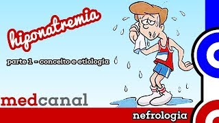 Hiponatremia 1  NEFROLOGIA [upl. by Onibag]