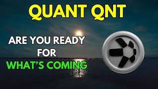 QUANT QNT Are you Ready for Whats Coming [upl. by Bainbrudge]