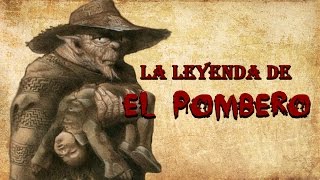 La Leyenda de El Pombero [upl. by Airetahs]