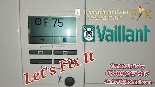 Vaillant boiler F75 fault code no heating and hot water Birmingham Solihull central heating repair [upl. by Eimarrej369]