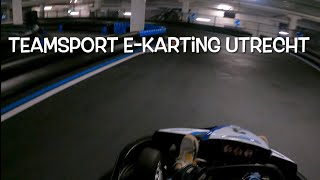 Teamsport Ekarting Utrecht  1 Lap video [upl. by Lazaro]