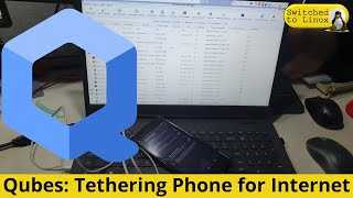 Qubes Tethering Phone for Internet [upl. by Enyale]