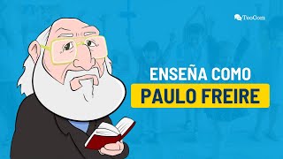 Enseña como Paulo Freire Estrategias para educadores [upl. by Kabab]