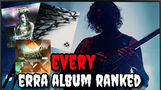 ALL ERRA Albums Ranked [upl. by Pitarys]