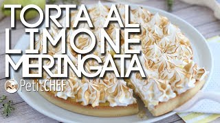 Torta meringata al limone  Video Ricetta dessert PetitChefit [upl. by Anuska]