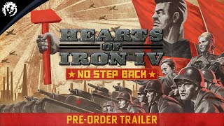 Hearts of Iron IV No Step Back  PreOrder Trailer [upl. by Inalaehon]