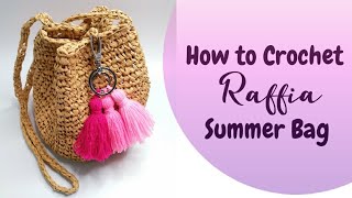 How to Crochet quotRaffiaquot Summer Bag [upl. by Estes158]