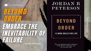 quotBeyond Order 12 More Rules for Lifequot  Jordan Peterson  AUDIOBOOK [upl. by Criswell]