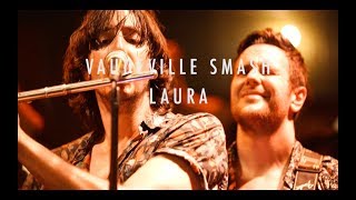 Vaudeville Smash Live  Laura [upl. by Arica456]