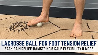 Lacrosse Ball for Foot Tension Relief Back Pain Relief Hamstring amp Calf Flexibility [upl. by Ennayllek834]