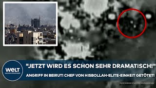 LIBANON quotJetzt wird es schon sehr dramatischquot Beirut Chef von HisbollahEliteEinheit getötet [upl. by Atinwahs]