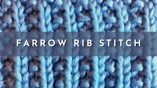 How to Knit the Farrow Rib Stitch  Knitting Stitch Pattern  English Style [upl. by Orabla]