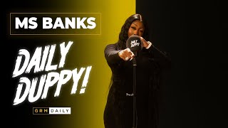 Ms Banks  Daily Duppy  GRM Daily [upl. by Nauqes]