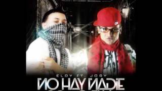 Jory ft Eloy  No Hay Nadie Como Ella [upl. by Swanhildas435]