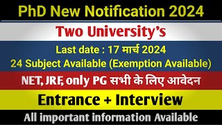 PHD Admission 2024 Latest Notification PhD New Application Form Two Government University [upl. by Jemima]