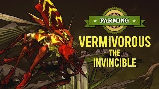 Borderlands 2  Farming Vermivorous the Invincible [upl. by Saenihp436]