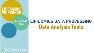 Lipidomics Workshop Data Analysis Tools [upl. by Reinhart]