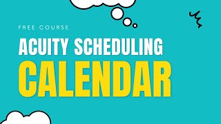 Connecting to calendars in Acuity Scheduling Free Course  Part 10 [upl. by Eleda]