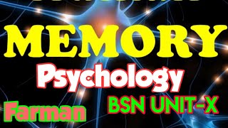 PsychologyMemory BSN UnitX Short and Long Term Memory Process of memory amp MCQS By Farman KMU [upl. by Airdnek]