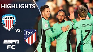 Lugo vs Atletico Madrid  Copa del Rey highlights  ESPN FC [upl. by Elletsirk]