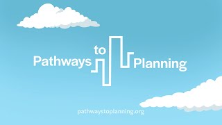 Pathways to Planning [upl. by Poll]